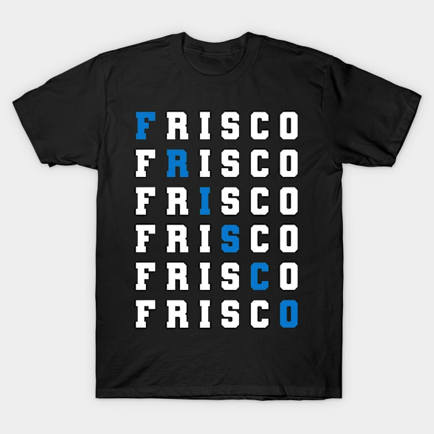 Frisco Texas Sportswear T-Shirt by JKFDesigns